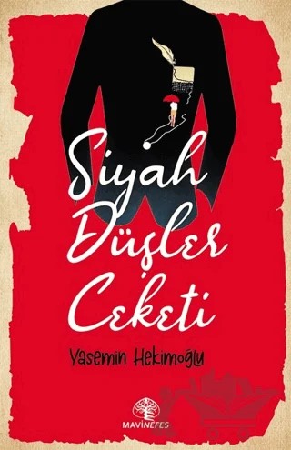 Siyah Düşler Ceketi – Yasemin Hekimoğlu – Mavi Nefes Yayınları kitap kapağı