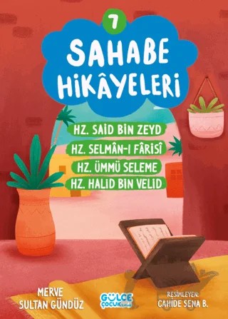 Sahabe Hikayeleri 7. Kitap – Merve Sultan Gündüz – Timaş Gülce Çocuk kitap kapağı