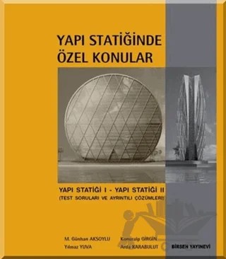 Yapı Statiğinde Özel Konular – Arda Karabulut, Konuralp Girgin, M. Günhan Aksoylu, Yılmaz Yuva – Birsen Yayınevi kitap kapağı