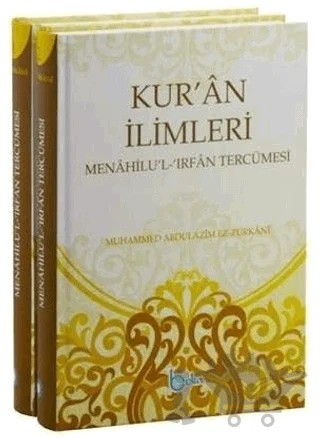 Kur’an İlimleri (2 Cilt) Menahilu’l - İrfan Tercümesi – Muhammed Abdulazim Ez Zürkani – Beka Yayınları kitap kapağı