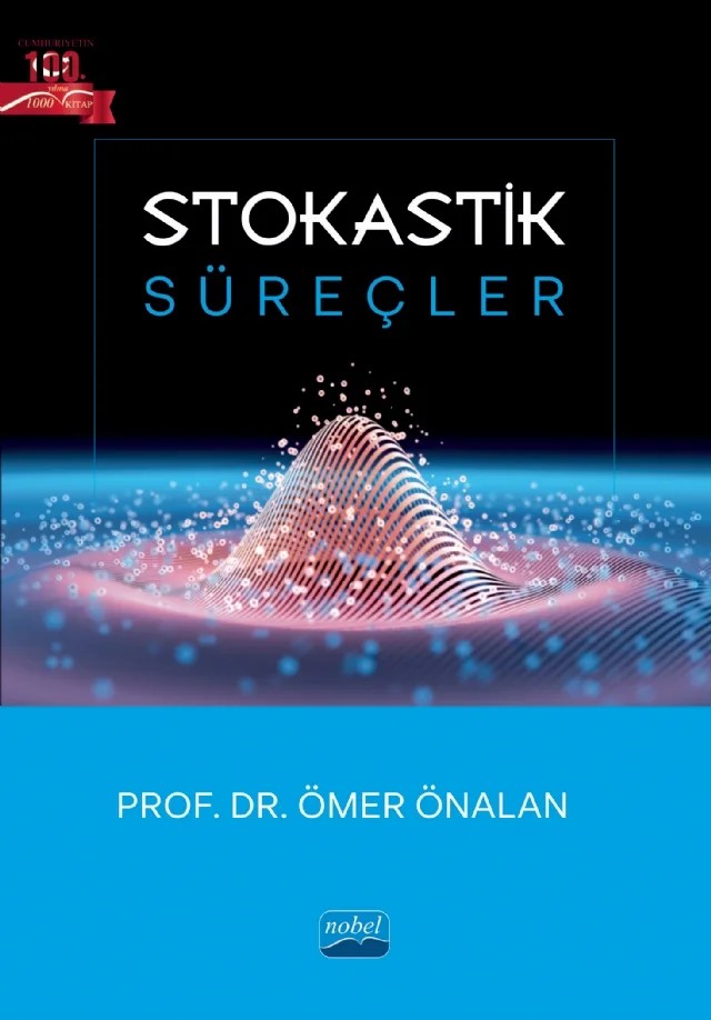 Stokastik Süreçler – Ömer Önalan – Nobel Akademik Yayıncılık kitap kapağı