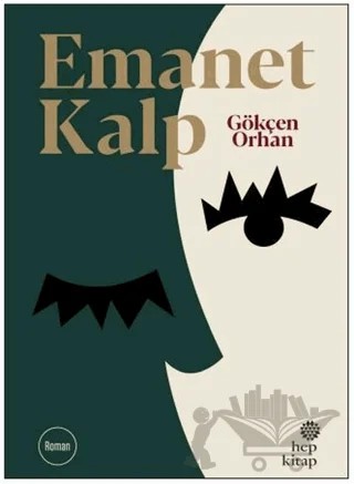Emanet Kalp – Gökçen Orhan – Hep Kitap kitap kapağı