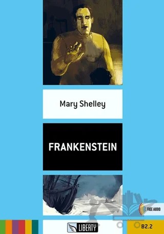 Frankenstein (Step Up) B2.2 – Mary Shelley – Liberty kitap kapağı