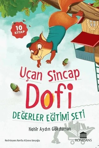 Uçan Sincap Dofi Değerler Eğitimi Seti (10 Kitap) – Nehir Aydın Gökduman – Rönesans Yayınları kitap kapağı