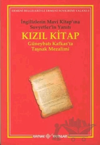 Kızıl Kitap İngilizlerin Mavi Kitap’ına Sovyetler’in Yanıtı – Kolektif – Kaynak Yayınları kitap kapağı