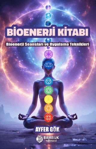 Bioenerji Kitabı – Ayfer Gök – Bambuk Yayınevi kitap kapağı