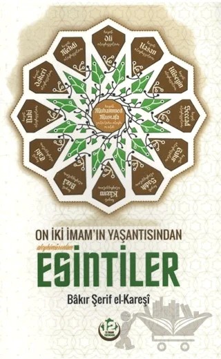 On İki İmam’ın Yaşantısından Esintiler – Bakır Şerif Karaşi – 12 İmam Yayınları kitap kapağı