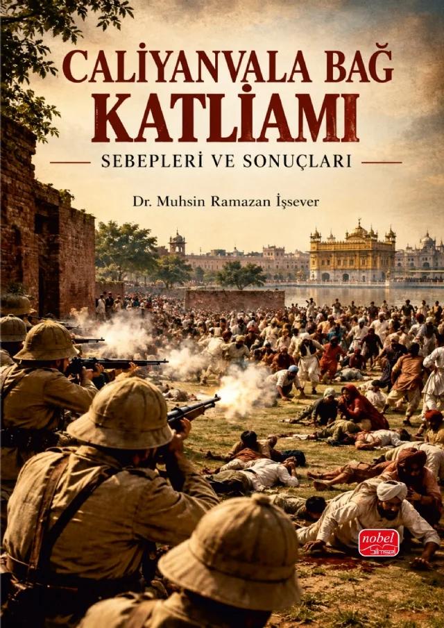 Caliyanvala Bağ Katliamı Sebepleri ve Sonuçları