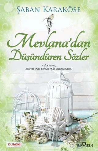 Mevlana’dan Düşündüren Sözler – Şaban Karaköse – Yediveren Yayınları kitap kapağı