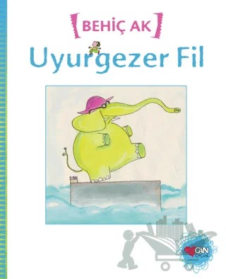 Uyurgezer Fil – Behiç Ak – Can Çocuk Yayınları kitap kapağı