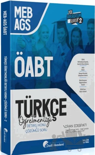 ÖABT MEB-AGS Türkçe 2. Kitap Divan Edebiyatı Konu Anlatımlı Soru Bankası – Yekta Özdil – Özdil Akademi Yayınları kitap kapağı