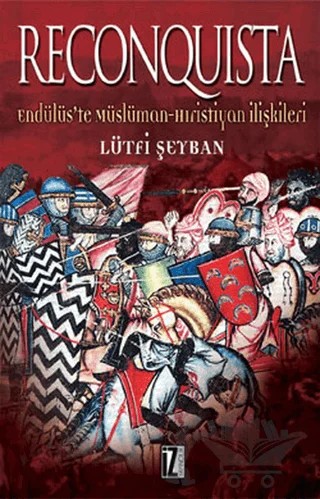 Reconquista – Lütfi Şeyban – İz Yayıncılık kitap kapağı