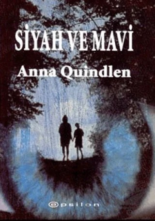 Siyah ve Mavi – Anna Quindlen – Epsilon Yayınevi kitap kapağı