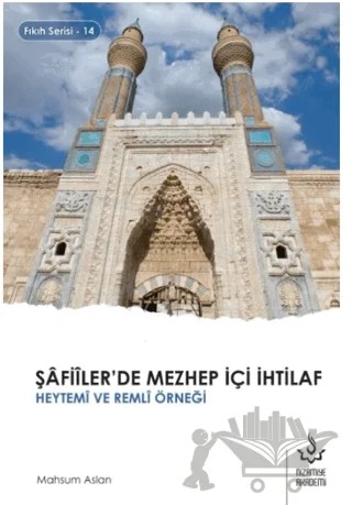 Şafiiler'de Mezhep İçi İhtilaf – Mahsum Aslan – Nizamiye Akademi Yayınları kitap kapağı