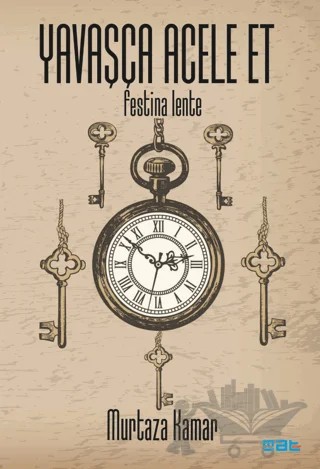 Yavaşça Acele Et – Murtaza Kamar – Mat Kitap kitap kapağı