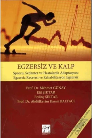 Egzersiz ve Kalp – Mehmet Günay – Gazi Kitabevi kitap kapağı