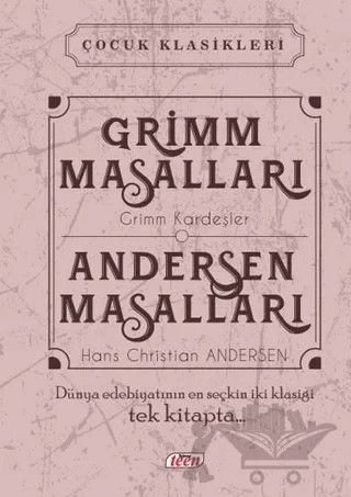Grimm Masalları - Andersen Masalları – Grimm Kardeşler, Hans Chrıstıan Andersen – Teen Yayıncılık kitap kapağı