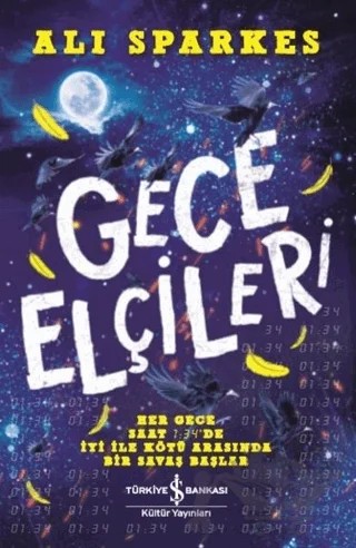 Gece Elçileri – Ali Sparkes – İş Bankası Kültür Yayınları kitap kapağı