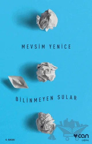 Bilinmeyen Sular – Mevsim Yenice – Can Yayınları kitap kapağı
