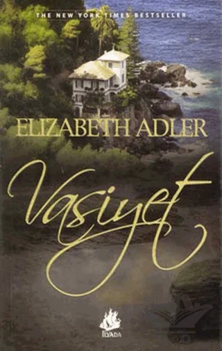 Vasiyet – Elizabeth Adler – İlyada Yayınevi kitap kapağı