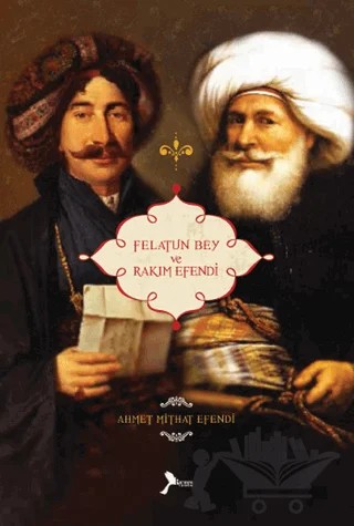 Felatun Bey ve Rakım Efendi – Ahmet Mithat Efendi – Karmen Yayınları kitap kapağı