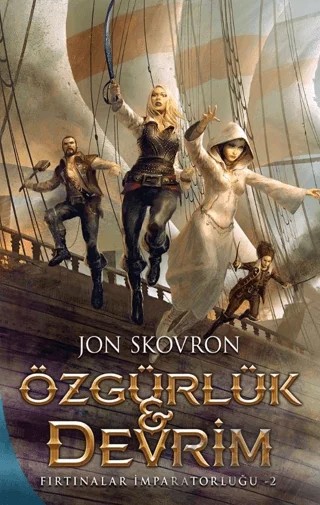 Özgürlük ve Devrim: Fırtınalar İmparatorluğu - 2 – Jon Skovron – Martı Yayınları kitap kapağı