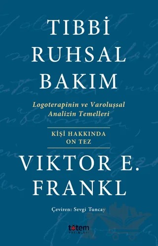 Tıbbi Ruhsal Bakım – Viktor E. Frankl – Totem Yayıncılık kitap kapağı