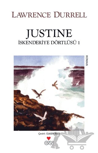 Justine İskenderiye Dörtlüsü 1 – Lawrence Durrell – Can Yayınları kitap kapağı