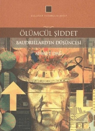 Ölümcül Şiddet – Ahmet Dağ – Külliyat Yayınları kitap kapağı