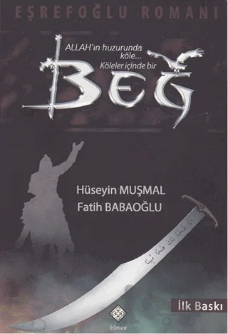 Beğ – Fatih Babaoğlu, Hüseyin Muşmal – Kömen Yayınları kitap kapağı