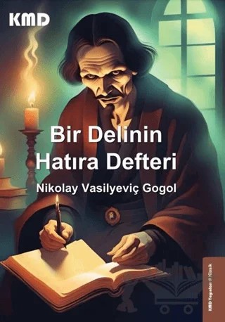 Bir Delinin Hatıra Defteri – Nikolay Vasilyeviç Gogol – KMD Yayınları kitap kapağı