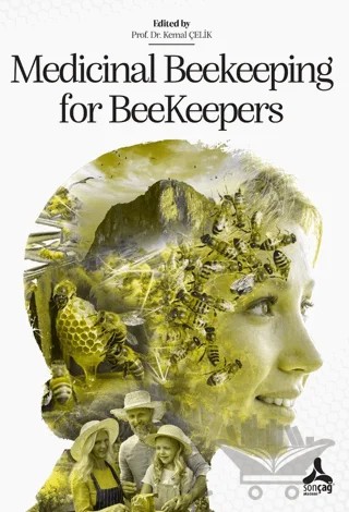 Medicinal Beekeeping For Beekeepers – Kemal Çelik – Sonçağ Yayınları kitap kapağı