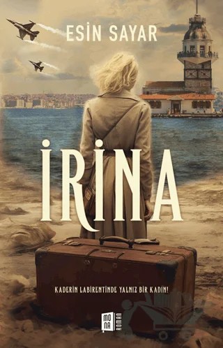 İrina – Esin Sayar – Mona Kitap kitap kapağı