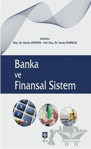 Banka ve Finansal Sistem – Kolektif – Ekin Basım Yayın kitap kapağı