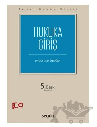 Hukuka Giriş – İhsan Erdoğan – Seçkin Yayıncılık kitap kapağı