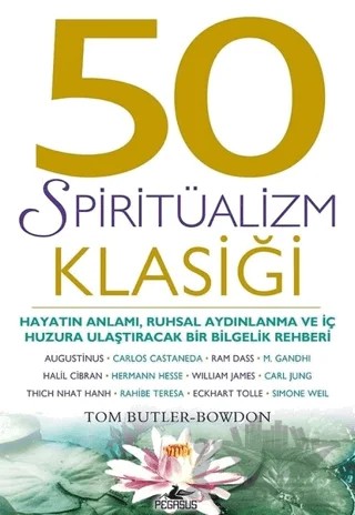 50 Spiritüalizm Klasiği – Tom Butler-Bowdon – Pegasus Yayınları kitap kapağı
