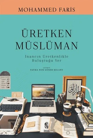 Üretken Müslüman – Mohammed Faris – İnsan Yayınları kitap kapağı