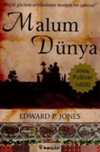 Malum Dünya – Edward P. Jones – İnkılap Kitabevi kitap kapağı