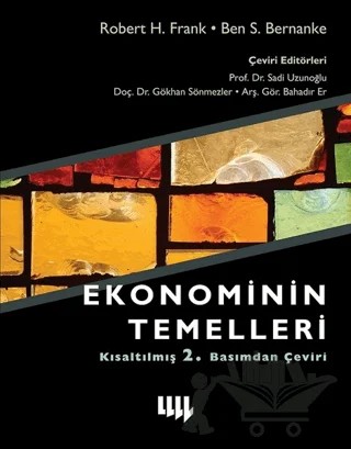 Ekonominin Temelleri (Kısaltılmış 2.Basımdan Çeviri) – Ben S. Bernanke, Robert H. Frank – Literatür Yayıncılık kitap kapağı