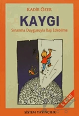 Kaygı – Kadir Özer – Sistem Yayıncılık kitap kapağı