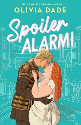 Spoiler Alarmı – Olivia Dade – Yabancı Yayınları kitap kapağı