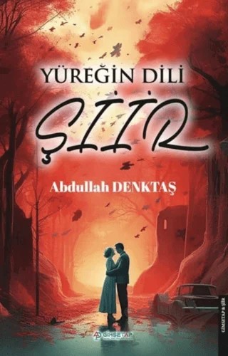 Yüreğin Dili Şiir – Abdullah Denktaş – Gimsetap Yayınları kitap kapağı