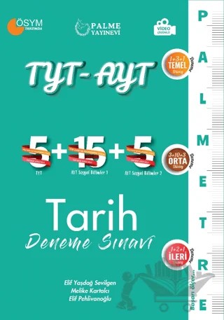 TYT - AYT Tarih 25 Deneme Sınavı – Elif Yaşdağ Sevilgen, Melike Kartalcı, Elif Pehlivanoğlu – Palme Yayınları kitap kapağı