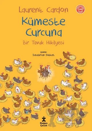 Bir Tavuk Hikayesi - Kümeste Curcuna – Laurent Cardon – Doğan Çocuk kitap kapağı
