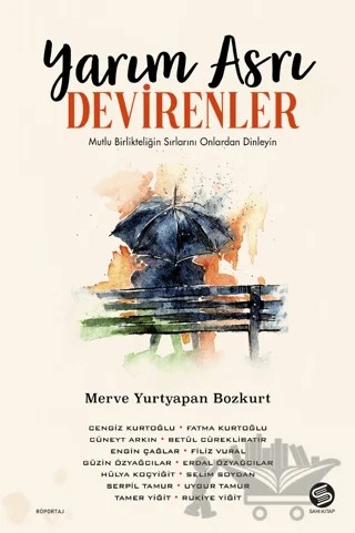 Yarım Asrı Devirenler – Merve Yurtyapan – Sahi Kitap kitap kapağı