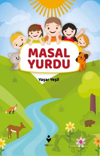 Masal Yurdu – Yaşar Yeşil – Tire Kitap kitap kapağı