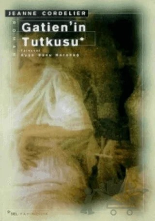 Gatien’in Tutkusu – Jeanne Cordelier – Sel Yayıncılık kitap kapağı