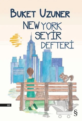 New York Seyir Defteri – Buket Uzuner – Everest Yayınları kitap kapağı