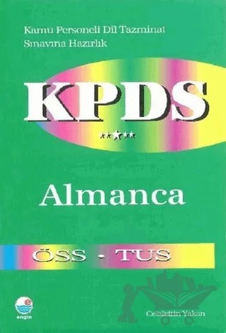 KPDS Almanca - Kamu Personeli Dil Tazminat Sınavına Hazırlık – Celalettin Yakan – Engin Yayınevi kitap kapağı