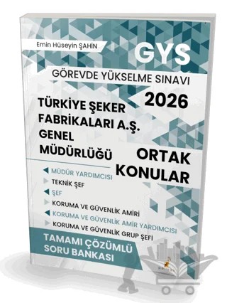2026 GYS Türkiye Şeker Fabrikaları A.Ş Genel Müdürlüğü Ortak Konular Tamamı Çözümlü Soru Bankası – Emin Hüseyin Şahin – Pelikan Tıp Teknik Yayıncılık kitap kapağı